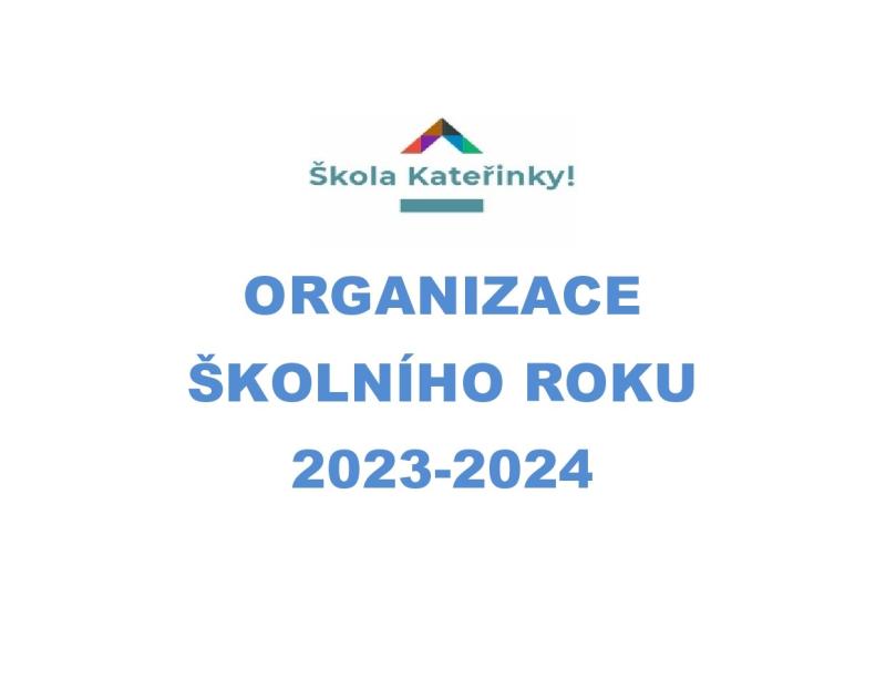 Organizace školního roku 2023/2024