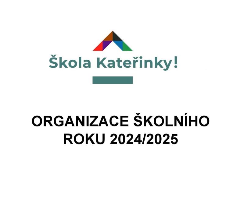 Organizace školního roku 2024/2025