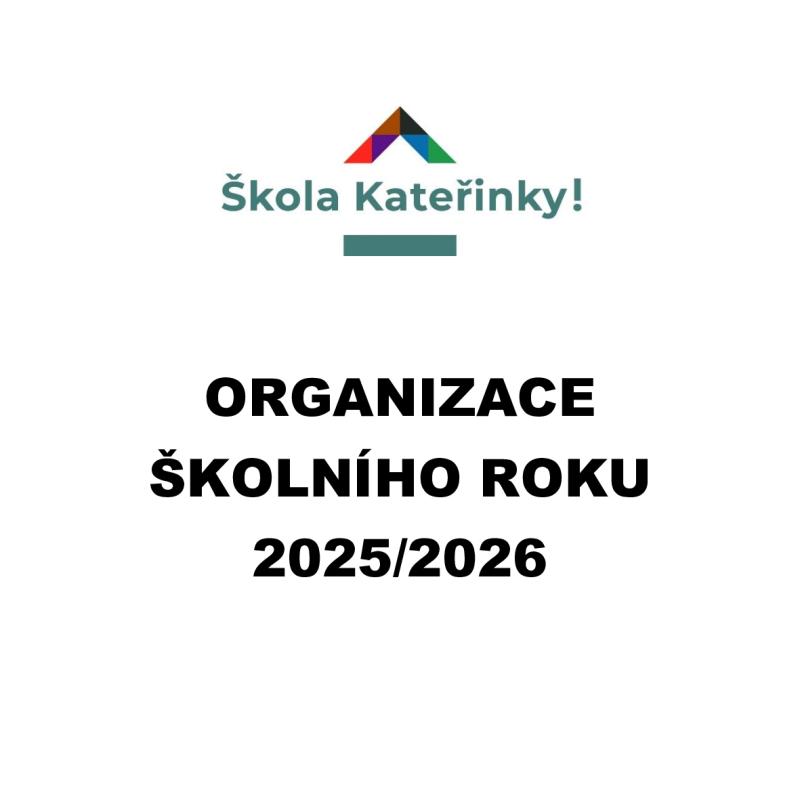 Organizace školního roku 2025/2026