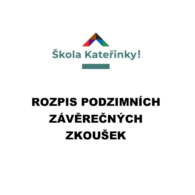 Rozpis závěrečných zkoušek - podzim
